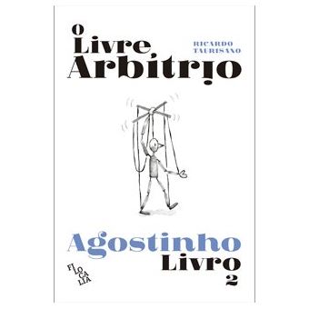 O Livre Arbítrio - 1