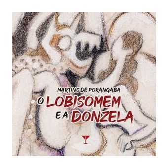 O Lobisomem e a Donzela - 1
