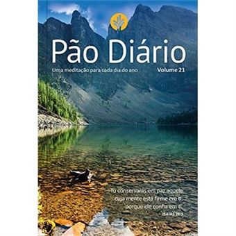Pão Diário: Uma Meditação Para Cada Dia Do Ano (Volume 21) - 1