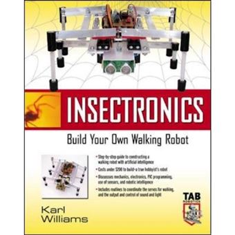 Insectronics - Build Your Own Walking Robot - Paperback - 2002 - 1