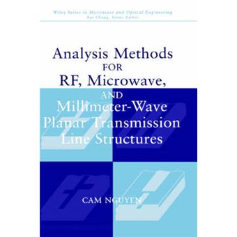 Analysis Methods for RF, Microwave and Millimeter-wave Planar Transmission Line Structures - Hardback - 2000 - 1
