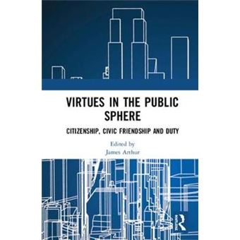 Virtues In The Public Sphere - 1