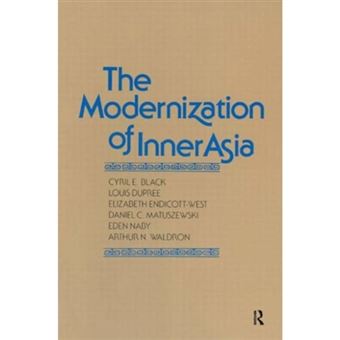 The Modernization of Inner Asia - Hardback - 1991 - 1
