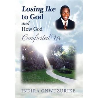 Losing Ike To God And How God Comforted Us - 1