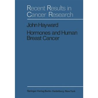 Hormones and Human Breast Cancer - An Account of 15 Years Study - Paperback - 2012 - 1