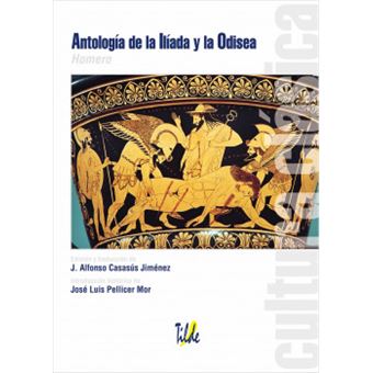 Antología de la Ilíada y la Odisea. - 1