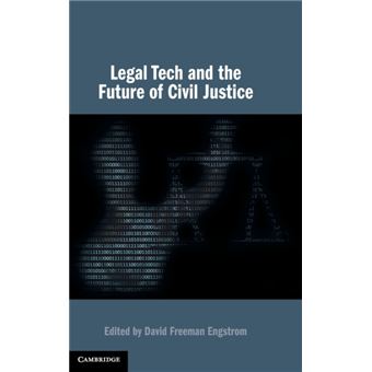 Legal Tech And The Future Of Civil Justice By Cambridge University Press - 1