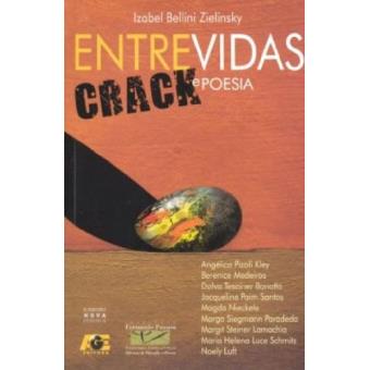 Entrevidas - Crack E Poesia - 1