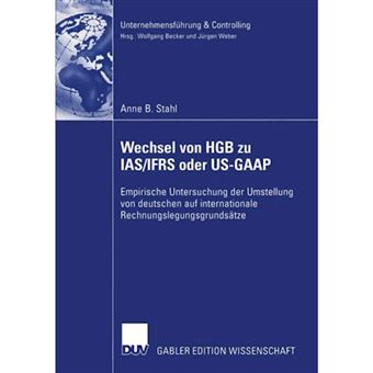 Wechsel von HGB zu IAS/IFRS oder US-GAAP - Paperback - 2004 - 1