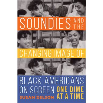Soundies And The Changing Image Of Black Americans On Screen - 1