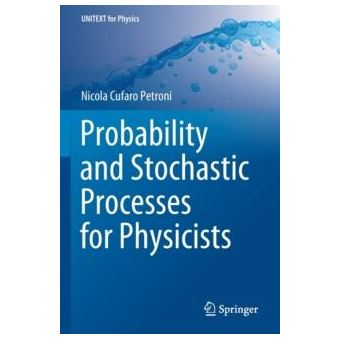 Probability And Stochastic Processes For Physicists - 1