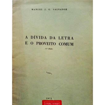 A dívida da letra e o proveito comum. - 1