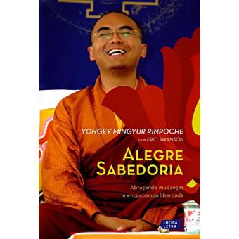 Alegre Sabedoria. Abraçando Mudanças e Encontrando Liberdade - 1