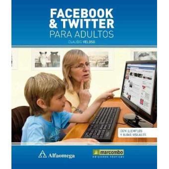 Facebook Y Twitter Para Adultos - 1