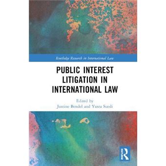 Public Interest Litigation In International Law By Taylor & Francis Ltd - 1