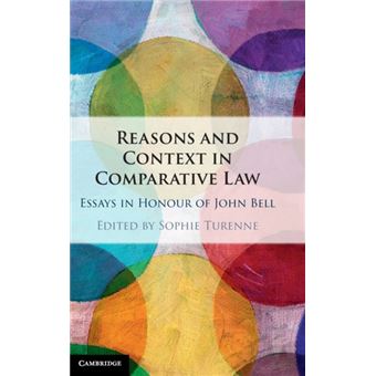 Reasons And Context In Comparative Law By Cambridge University Press - 1