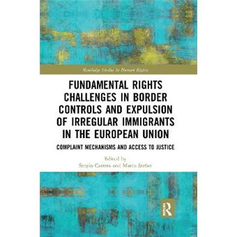 Fundamental Rights Challenges In Border Controls And Expulsion Of Irregular Immigrants In The European Union - 1