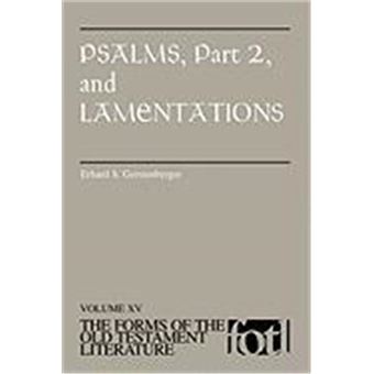 Psalms, Part 2, And Lamentations,  Forms Of The Old Testament Literature - 1