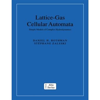Lattice-gas Cellular Automata - Simple Models of Complex Hydrodynamics - Paperback - 2004 - 1