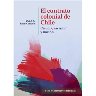 El Contrato Colonial De Chile - 1