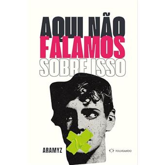 Aqui Não Falamos Sobre Isso - 1