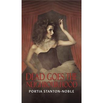 Dead Goes The Neighbourhood - 1