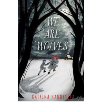 We Are Wolves By Katrina Nannestad Paperback Book - 1
