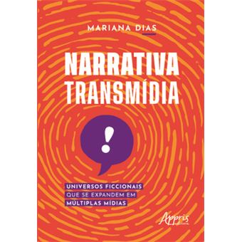 Narrativa Transmídia - 1