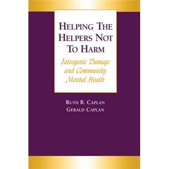 Helping the Helpers Not to Harm - Paperback - 2002 - 1