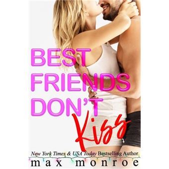 Best Friends Dont Kiss - 1