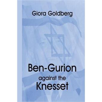 Ben-Gurion Against the Knesset - Paperback - 0 - 1