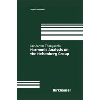 Harmonic Analysis on the Heisenberg Group - Hardback - 1998 - 1