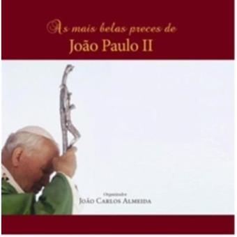 Mais Belas Preces De João Paulo Ii - 1