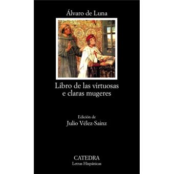 Libros De Las Virtuosas E Claras Mugeres - 1