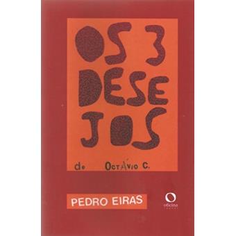Os Três Desejos de Octavio C. - 1