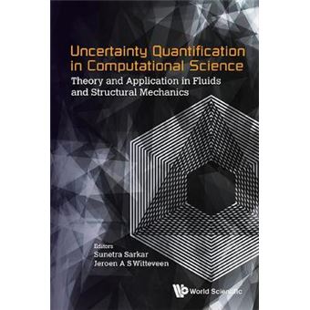 Uncertainty Quantification In Computational Science Theory And Application In Fluids And Structural Mechanics - 1