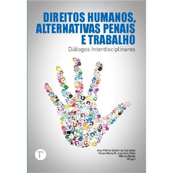Direitos Humanos, Alternativas Penais e Trabalho - 1