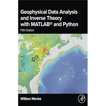 Geophysical Data Analysis And Inverse Theory With Matlab And Python - 1