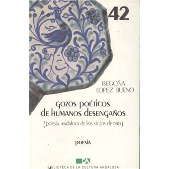 Gozos Poeticos De Humanos Desengaos - 1