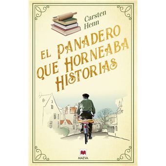 El Panadero Que Horneaba Historias - 1