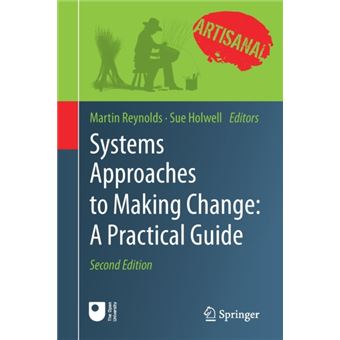 Systems Approaches To Making Change A Practical Guide By Springer London Ltd - 1