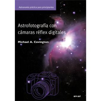 Astrofotografía Con Cámaras Digitales - 1