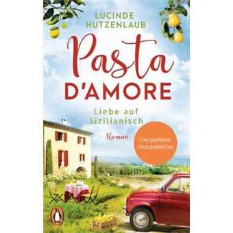 Pasta d'amore - Liebe auf Sizilianisch - 1