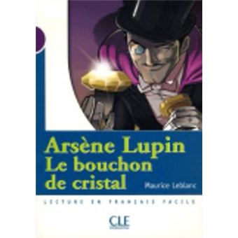 Arsene Lupin Le Bouchon De Cristal (Level 1) - 1