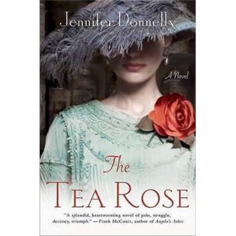 The Tea Rose - 1