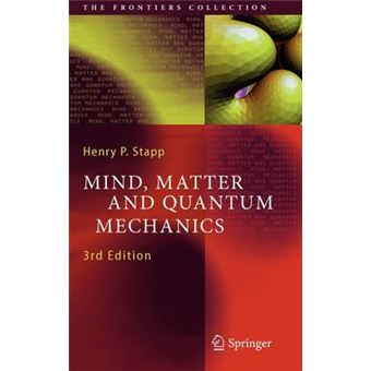 Mind, Matter and Quantum Mechanics - Hardback - 2009 - 1