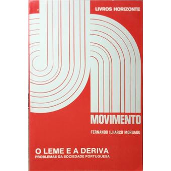 O leme e a deriva, problemas da sociedade portuguesa. - 1
