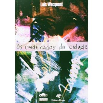 Os Condenados Da Cidade - 1