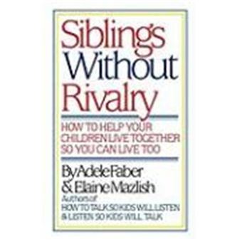 Siblings Without Rivalry - 1