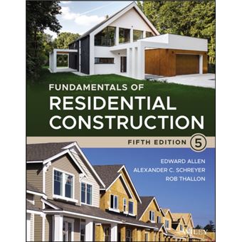 Fundamentals Of Residential Construction - 1